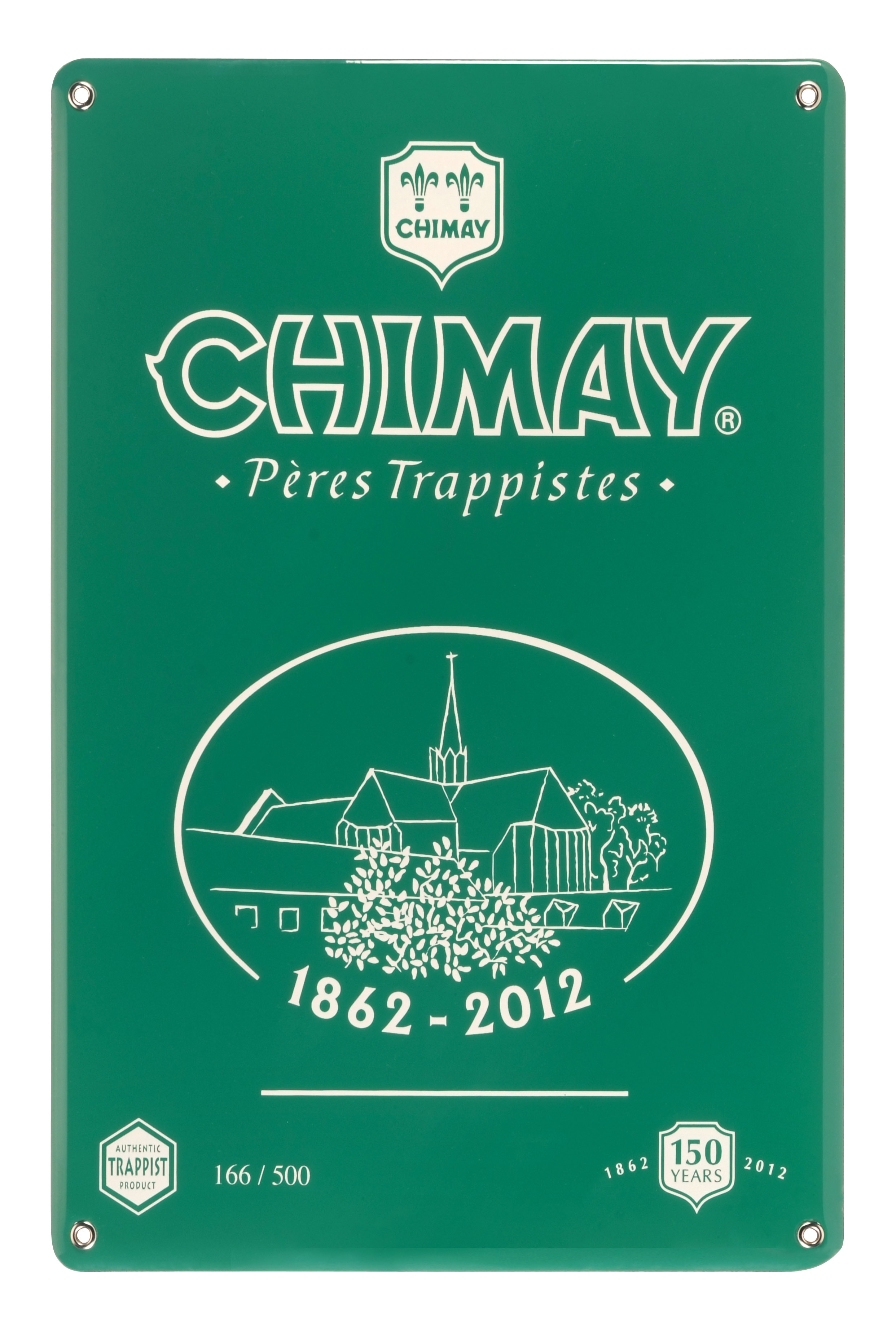 Chimay 150 Sign